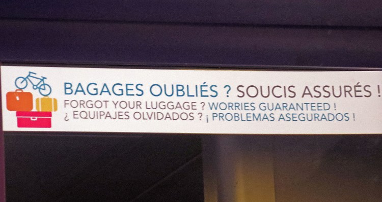 Worries Guaranteed! (seen on our first French train)